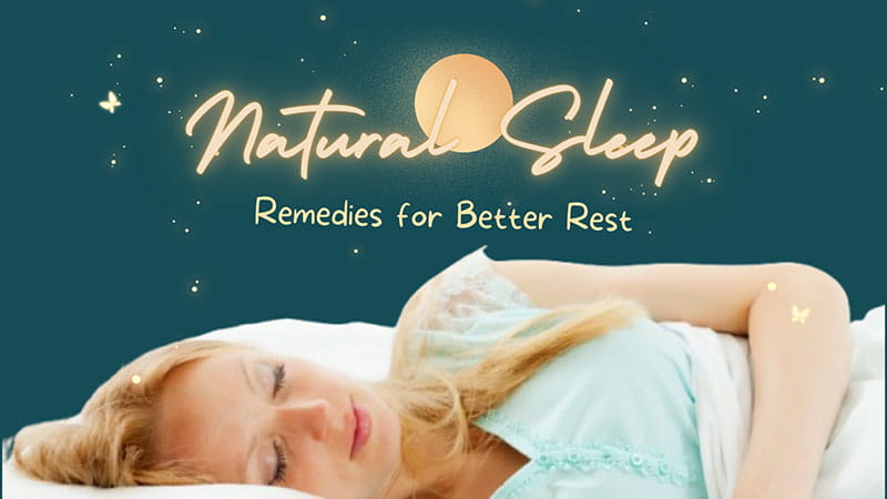 Natural Sleep Remedies for Better Rest